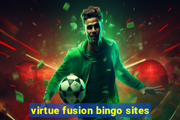 virtue fusion bingo sites